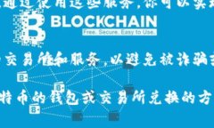 MetaMask 是一个主要用于以